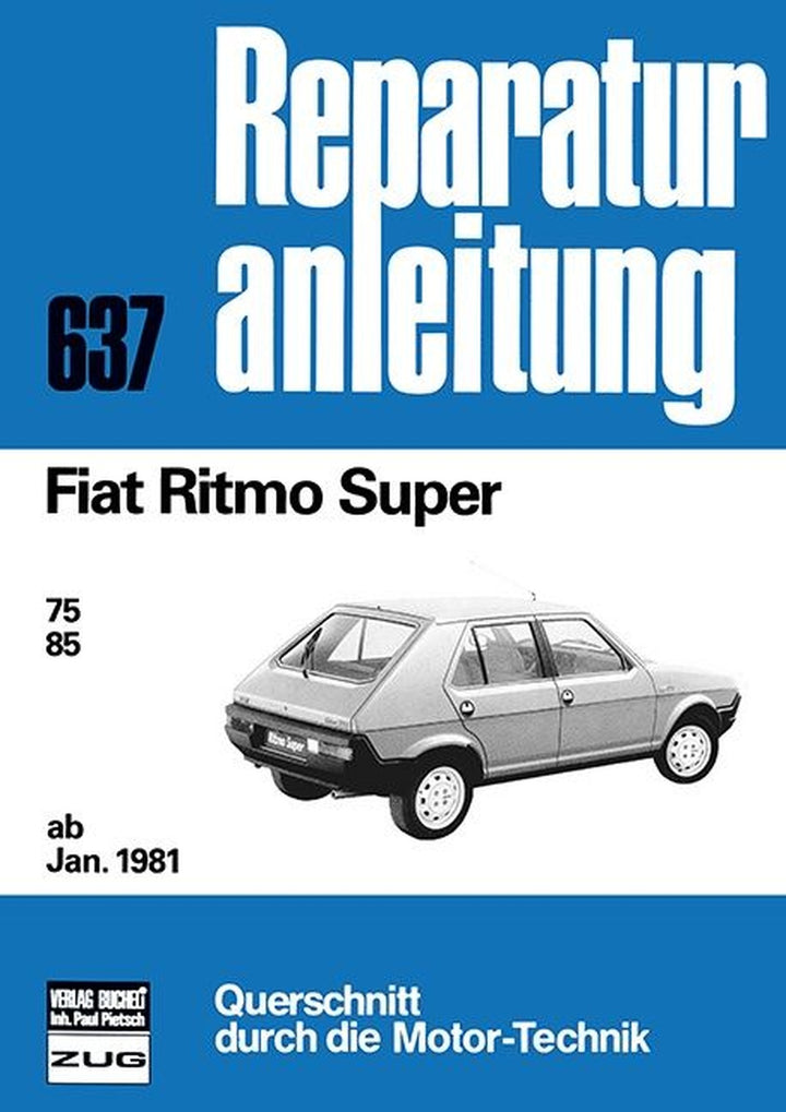 Fiat Ritmo Super ab Januar 1981 - Reparaturbuch, Buchcover