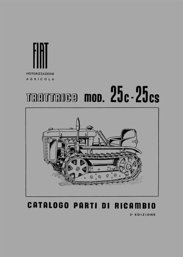 Fiat Trattrice Mod. 25c - 25cs, Catalogo parti di ricambio, Buchcover
