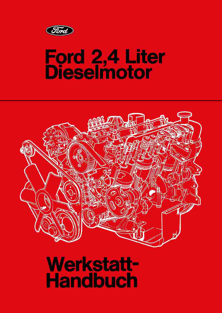 Ford 2,4 Liter Diesel-Motor Werkstatthandbuch, Buchcover