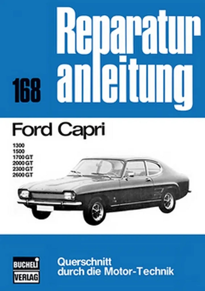 Ford Capri Reparaturanleitung und Werkstatthandbuch - gedrucktes Buch zum Bestpreis! - verwuester.net