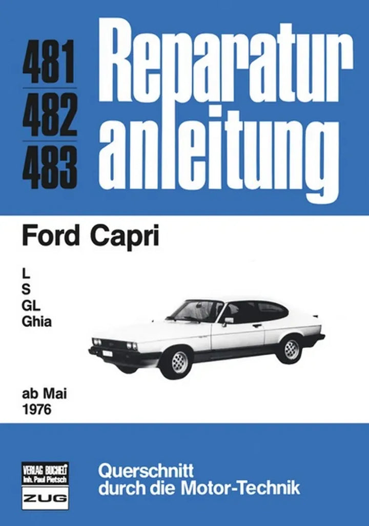Ford Capri Reparaturanleitung und Werkstatthandbuch - gedrucktes Buch zum Bestpreis! - verwuester.net