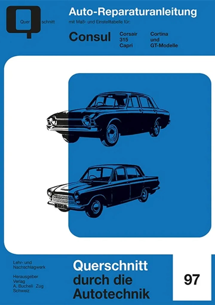Ford Granada und Consul Reparaturanleitung und Werkstatthandbuch - gedrucktes Buch zum Bestpreis! - verwuester.net