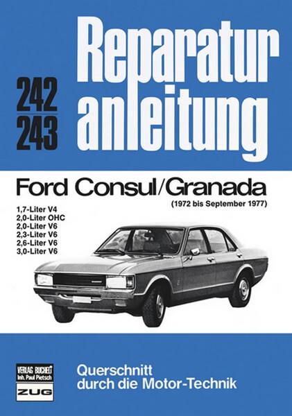 Ford Consul/Granada 200/230.4 ab 08/73 - 76 - Reparaturbuch - gedrucktes Buch zum Bestpreis! - verwuester.net