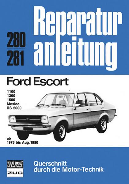Ford Escort 1975-1980 - Reparaturbuch - gedrucktes Buch zum Bestpreis! - verwuester.net