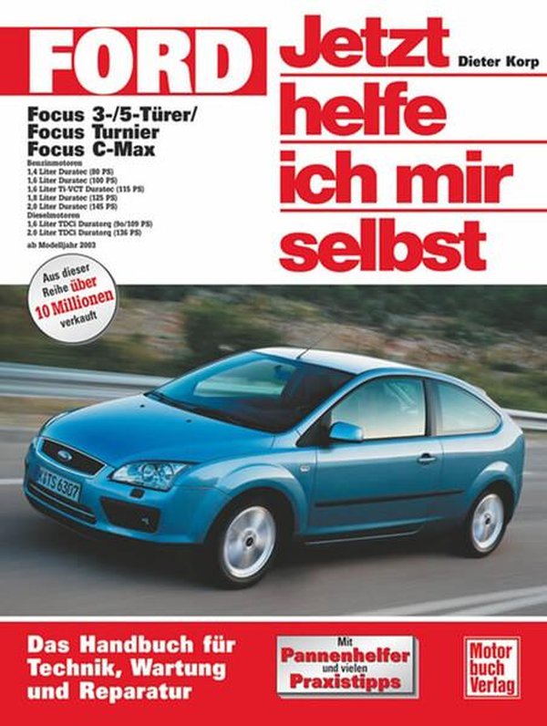 Ford Focus / Focus Turnier / Focus C-Max Reparaturbuch - gedrucktes Buch zum Bestpreis! - verwuester.net