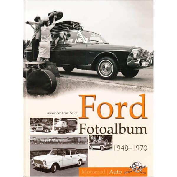 Ford Fotoalbum von 1948 bis 1970 - gedrucktes Buch zum Bestpreis! - verwuester.net