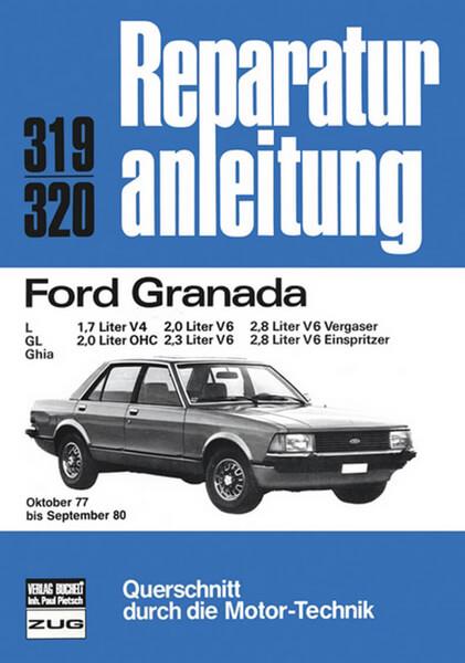 Ford Granada 1,7/2,0/2,3/2,8 l - Reparaturbuch - gedrucktes Buch zum Bestpreis! - verwuester.net