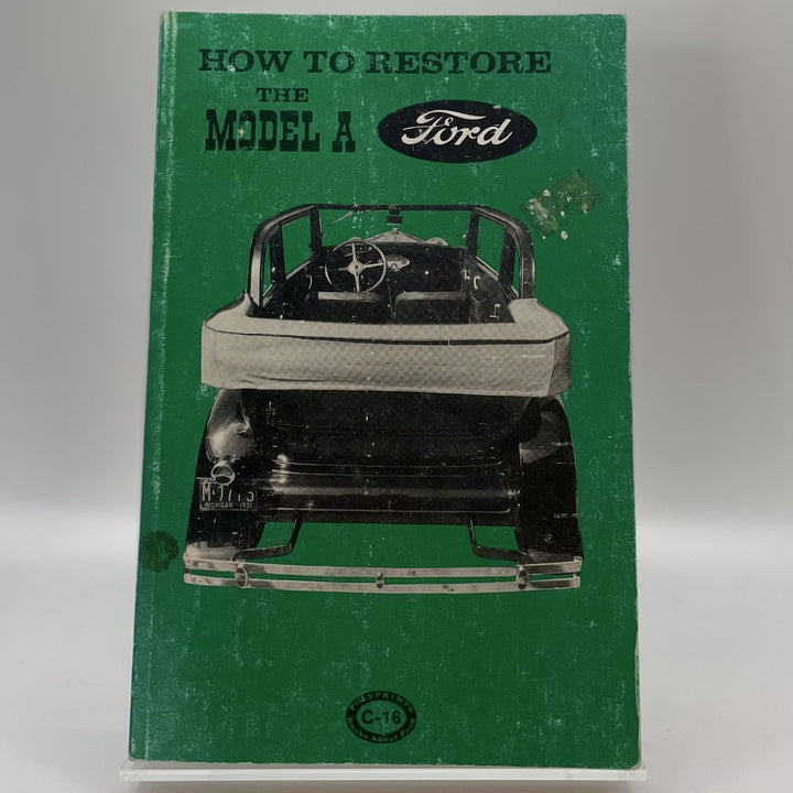 How to Restore the Model A Ford