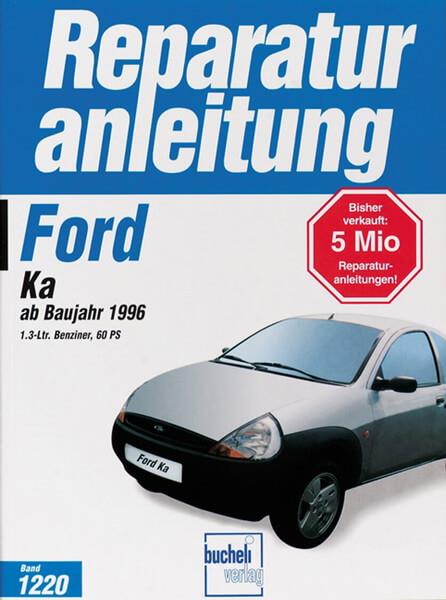 Ford KA ab Baujahr 1996 - Reparaturbuch - gedrucktes Buch zum Bestpreis! - verwuester.net