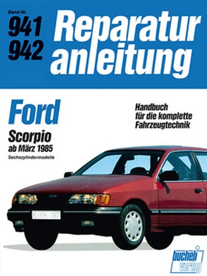 Ford Scorpio Reparaturanleitung und Werkstatthandbuch - gedrucktes Buch zum Bestpreis! - verwuester.net