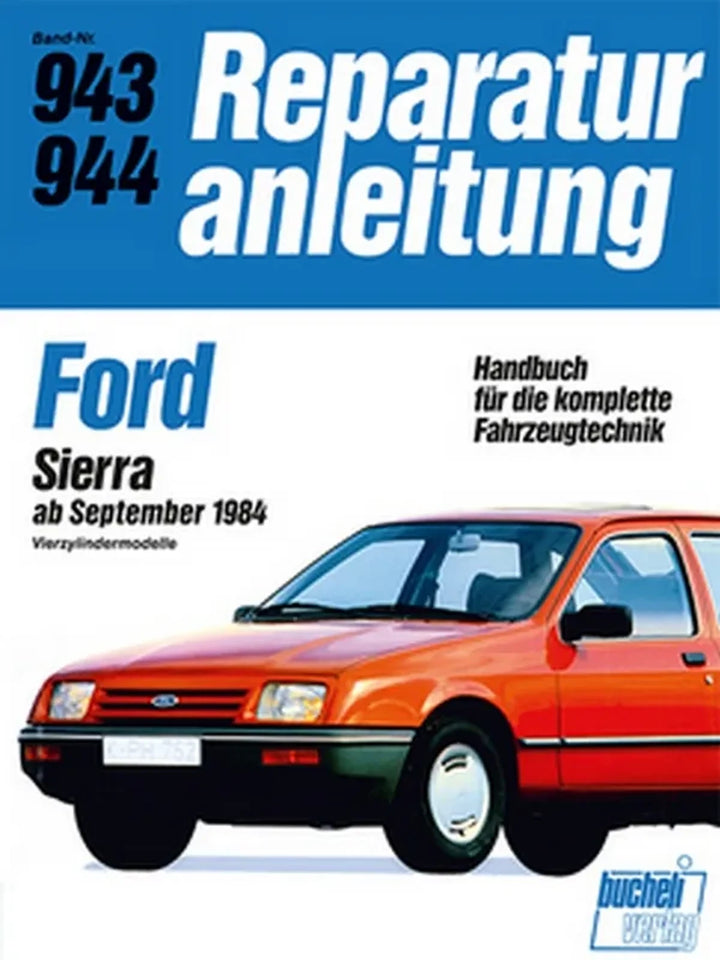 Ford Sierra Reparaturanleitung und Werkstatthandbuch - gedrucktes Buch zum Bestpreis! - verwuester.net