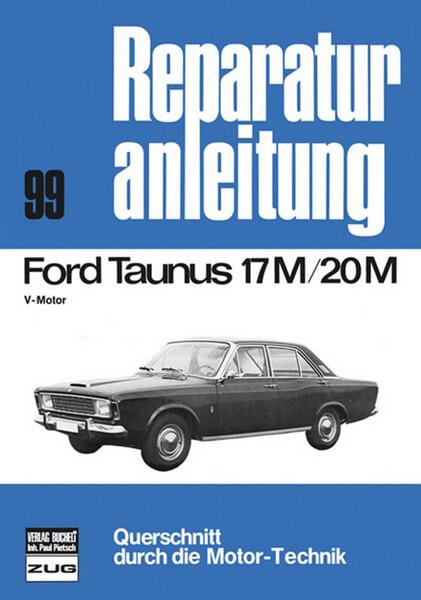Ford Taunus 17M/20M - Reparaturbuch - gedrucktes Buch zum Bestpreis! - verwuester.net