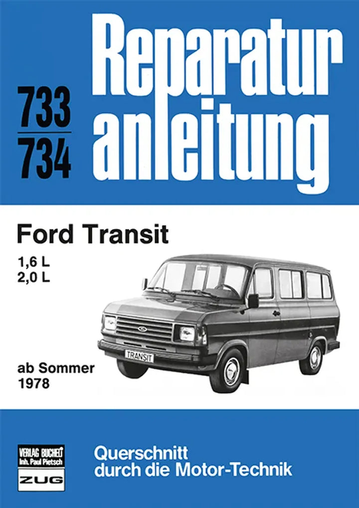 Ford Transit Reparaturanleitung und Werkstatthandbuch - gedrucktes Buch zum Bestpreis! - verwuester.net