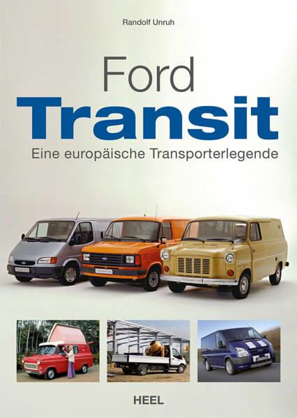 Ford Transit - Eine europäische Transporterlegende - gedrucktes Buch zum Bestpreis! - verwuester.net