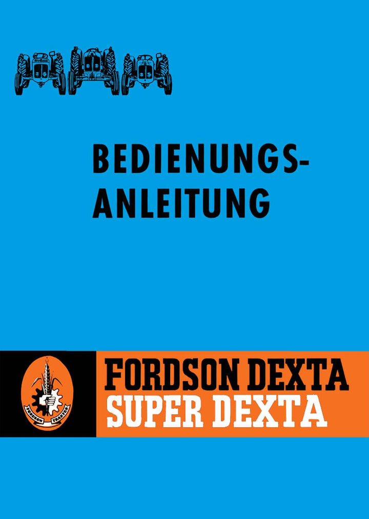 Fordson Dexta und Super Dexta Betriebsanleitung, Buchcover