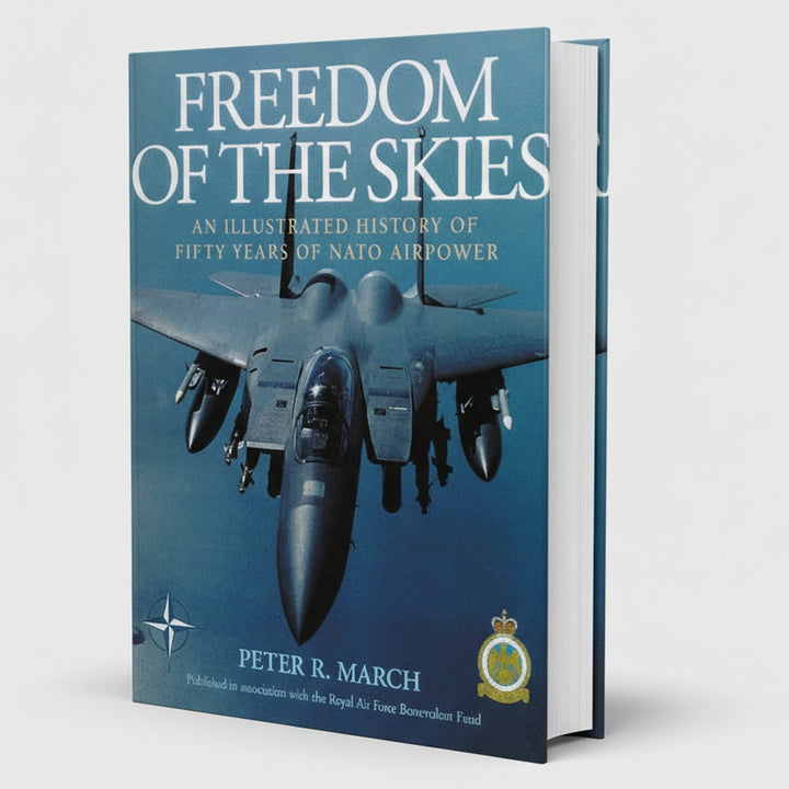 Freedom of the Skies - An Illustrated History of Fifty Years of NATO Airpower - gedrucktes Buch zum Bestpreis! - verwuester.net