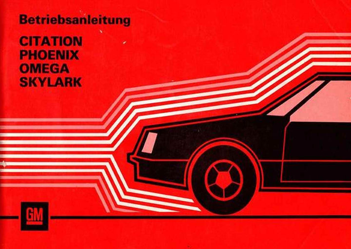 General Motors Citation, Phoenix, Omega, Skylark Betriebsanleitung, Buchcover