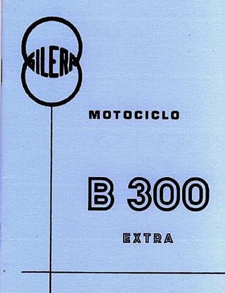 Gilera B300 Extra Motociclo Manual, Buchcover