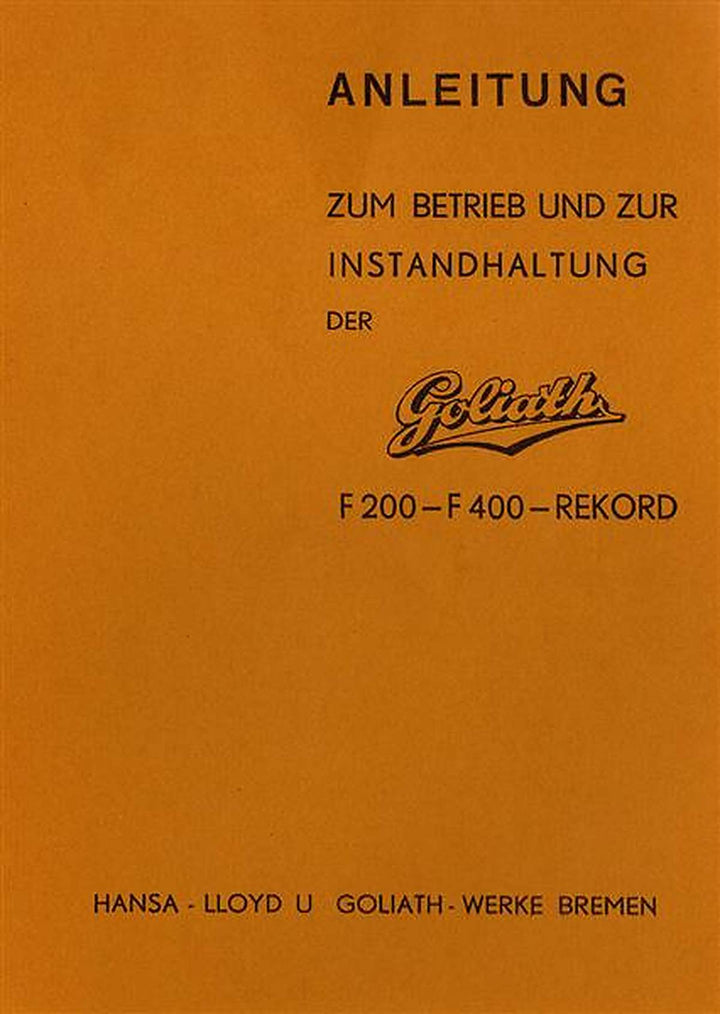 Goliath F 200 und F 400 / Rekord Betriebsanleitung, Buchcover