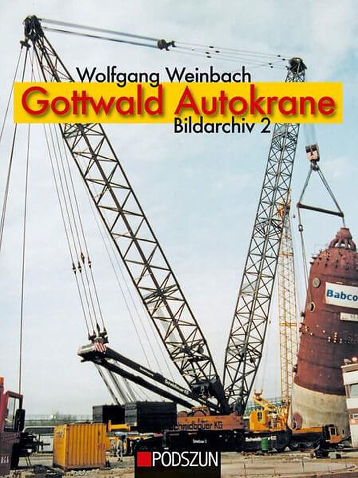 Gottwald Autokrane - Bildarchiv 2, Buchcover