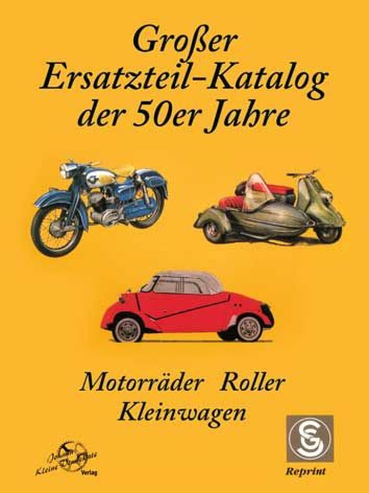 Großer Ersatzteil-Katalog der 50er Jahre - Motorräder, Roller, Kleinwagen, Buchcover