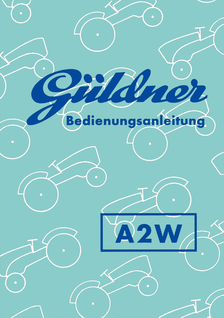 Güldner A2W Traktor Betriebsanleitung, Buchcover