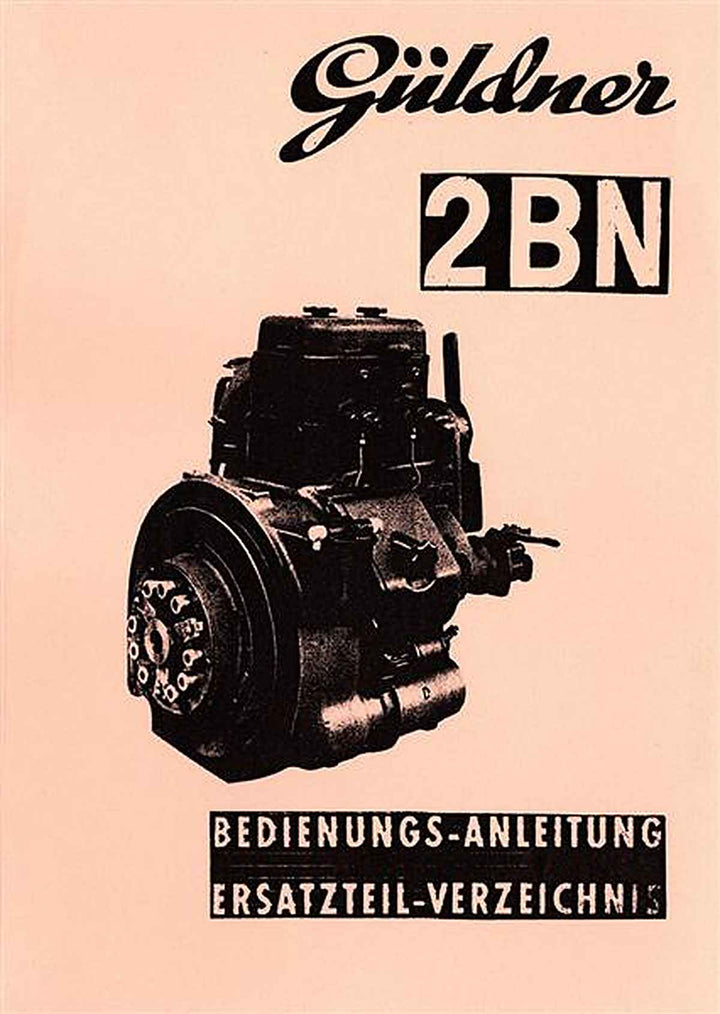 Güldner 2BN Betriebsanleitung und Ersatzteilkatalog, Buchcover