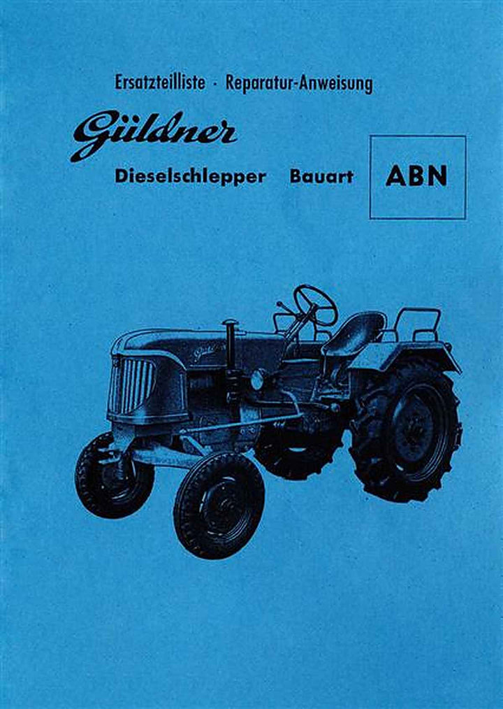 Güldner ABN Reparaturanleitung und Ersatzteilkatalog, Buchcover