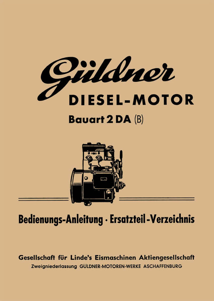 Güldner Diesel-Motor 2DA Betriebsanleitung und Ersatzteilkatalog, Buchcover