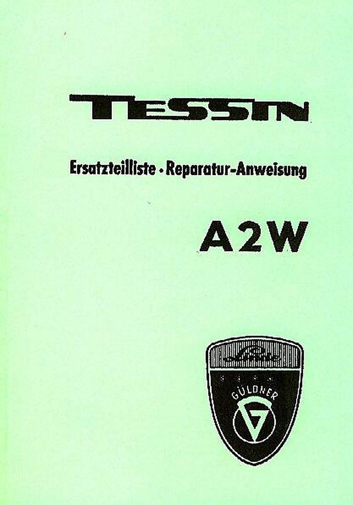 Güldner Tessin A2W Ersatzteilliste und Reparaturanleitung, Buchcover
