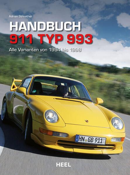 Handbuch 911 Typ 993 - Alle Varianten von 1994 bis 1998 - gedrucktes Buch zum Bestpreis! - verwuester.net