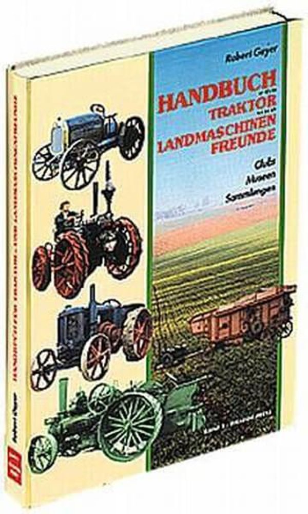 Handbuch für Traktor und Landmaschinen Freunde - Band 1 - gedrucktes Buch zum Bestpreis! - verwuester.net