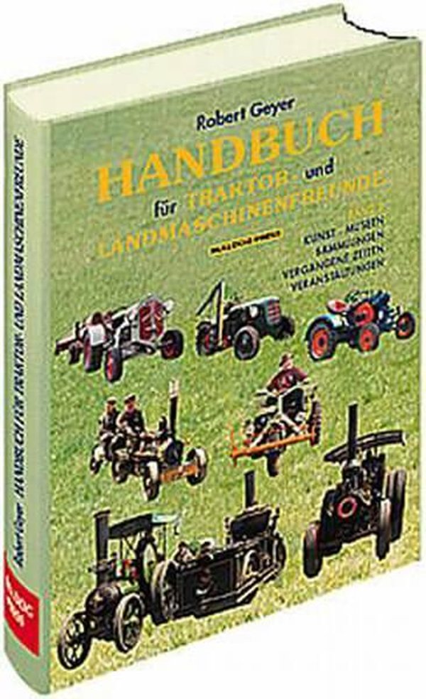 Handbuch für Traktor- und Landmaschinenfreunde - Band 3 - gedrucktes Buch zum Bestpreis! - verwuester.net