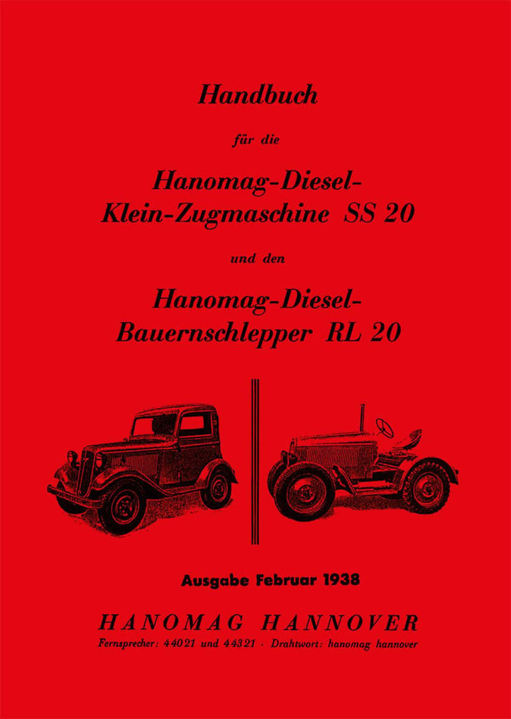 Hanomag Diesel-Klein-Zugmaschine SS 20/ Diesel-Bauernschlepper RL 20 Betriebsanleitung, Buchcover