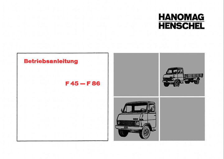 Hanomag Henschel F45 bis F86 Betriebsanleitung, Buchcover