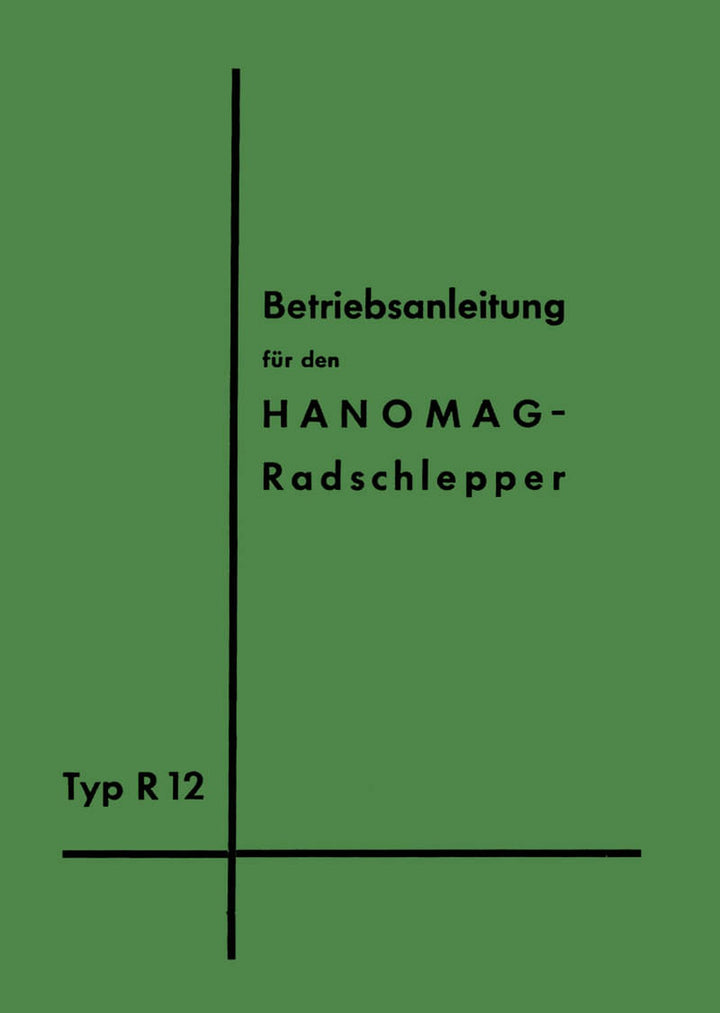 Hanomag-Radschlepper Typ R12 Betriebsanleitung, Buchcover