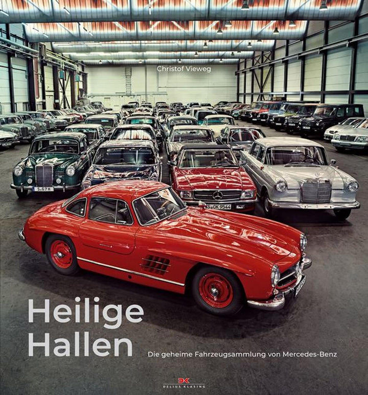 Heilige Hallen - Die geheime Fahrzeugsammlung von Mercedes-Benz, Buchcover