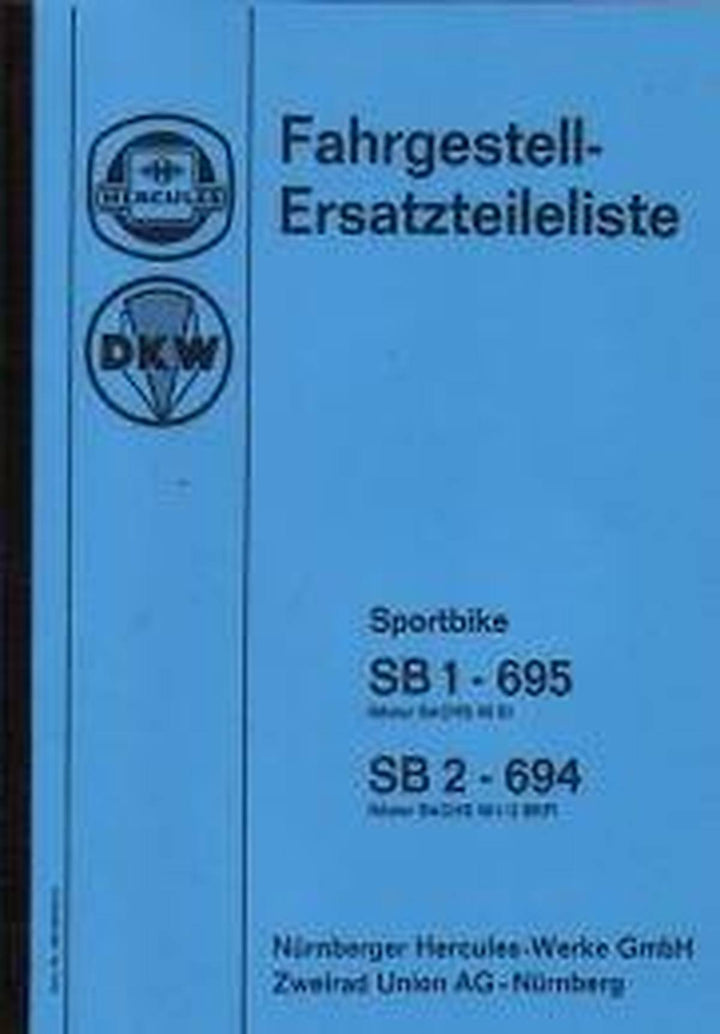 Hercules / DKW Sportbike SB 1 - 695, SB 2 - 694, Ersatzteilkatalog (nur Fahrgestell), Buchcover