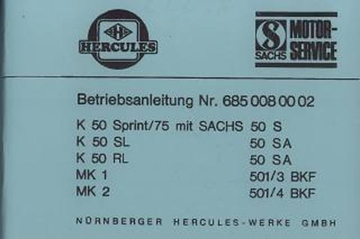 Hercules K 50 Sprint/75 (Sachs 50 S), K 50 SL/RL (Sachs 50 SA), MK 1 (Sachs 501/3 BKF), MK 2 (Sachs 501/4 BKF), Bedienungsanleitung, Buchcover