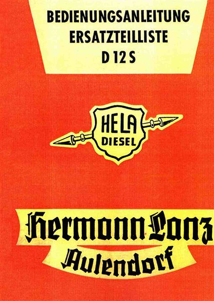 Hela Diesel D12S Betriebsanleitung und Ersatzteilkatalog, Buchcover