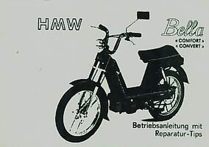 HMW Bella Comfort und Convert mit Fantic-Motor, Betriebsanleitung mit Reparatur-Tips, Buchcover