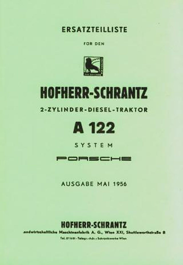 Hofherr-Schrantz, 2-Zylinder-Diesel-Traktor A 122, (System Porsche), Ersatzteilkatalog, Buchcover