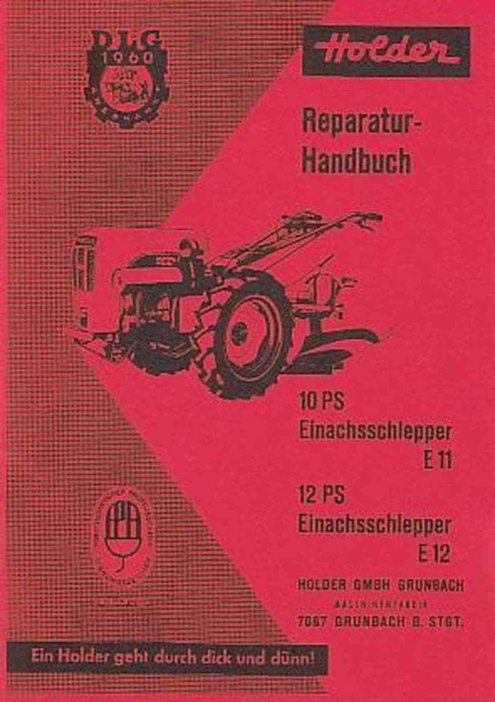 Holder E 11 und E 12 Einachsschlepper Reparaturanleitung, Buchcover
