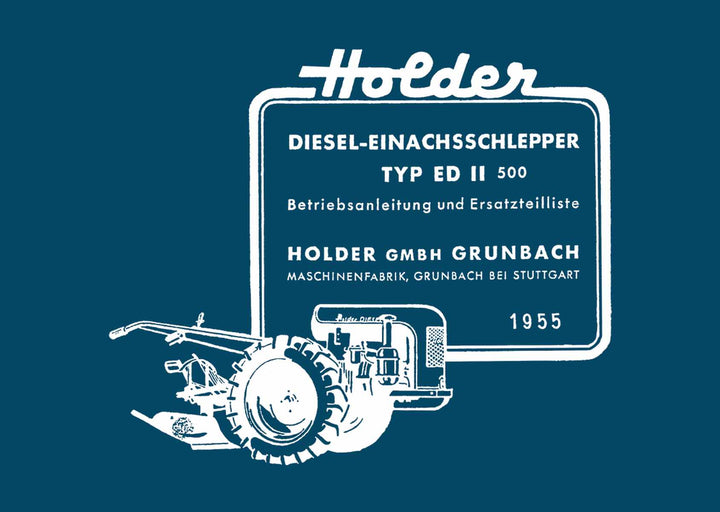 Holder ED II Betriebsanleitung und Ersatzteilkatalog, Buchcover