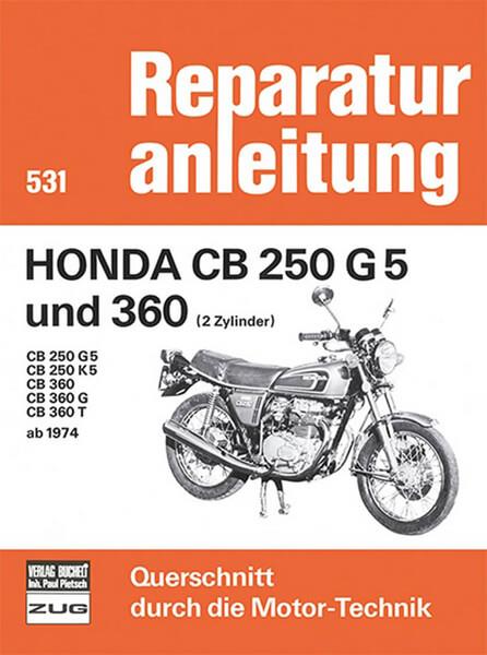 Honda CB 250 G5 und 360 (2 Zylinder) 74-76 - Reparaturbuch - gedrucktes Buch zum Bestpreis! - verwuester.net