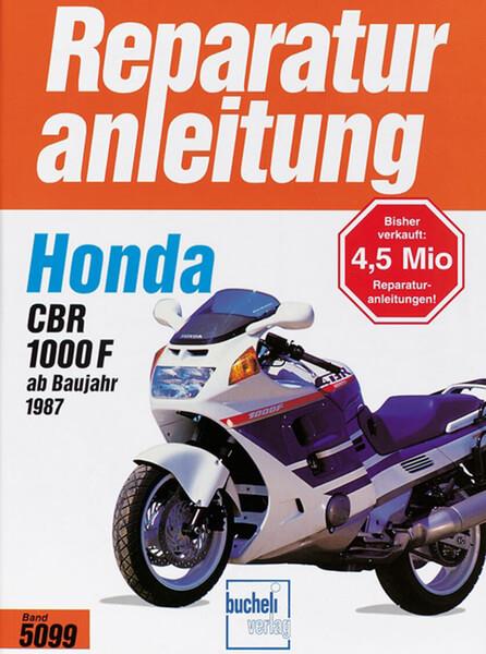 Honda CBR 1000 F (ab 1987) - Reparaturbuch - gedrucktes Buch zum Bestpreis! - verwuester.net