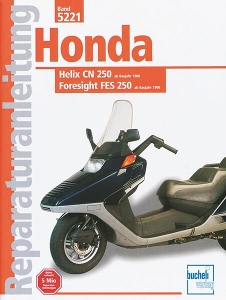 Honda Helix CN 250 / Foresight FES 250 - Reparaturbuch - gedrucktes Buch zum Bestpreis! - verwuester.net