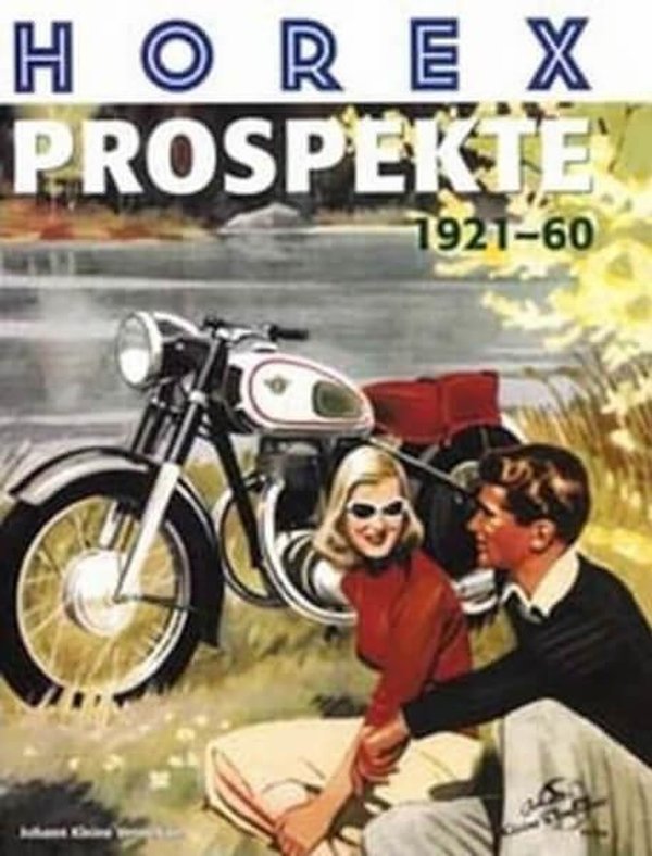 Horex-Prospekte von 1921 bis 1960 - gedrucktes Buch zum Bestpreis! - verwuester.net