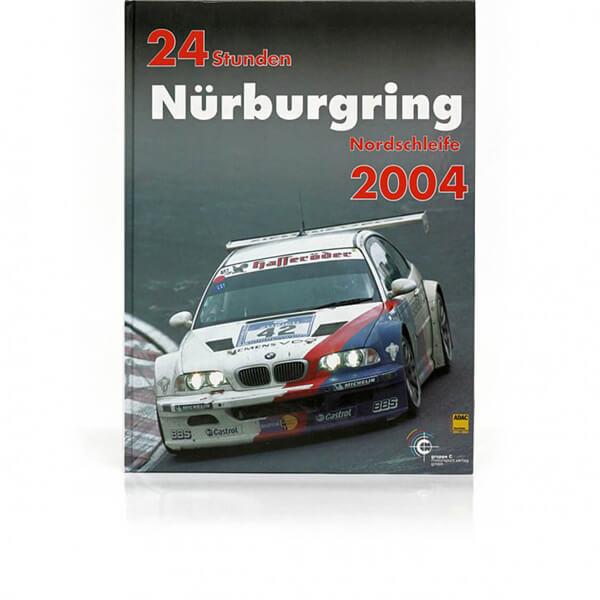 24h Rennen Nürburgring. Offizielles Jahrbuch 2004