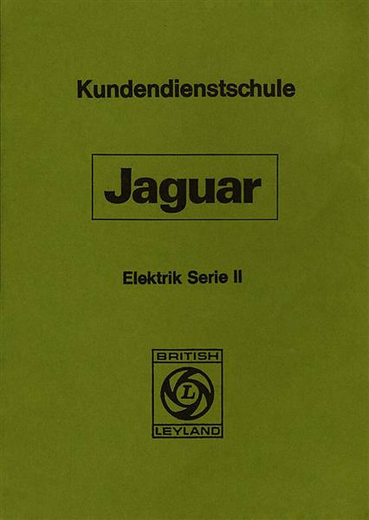 Jaguar 6- und 12-Zylinder Kundendienstschule Elektrik, Buchcover
